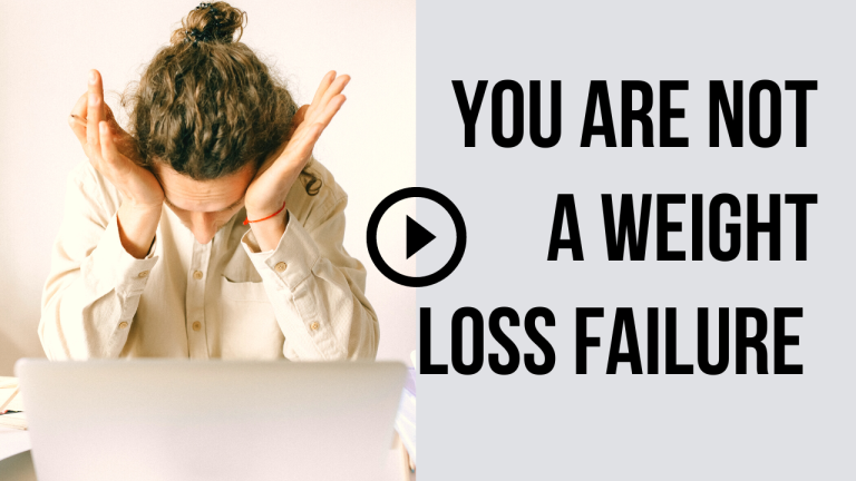 You are Not a Weight Loss Failure