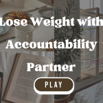 Lose Weight with Accountability Partner