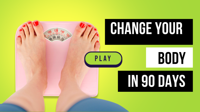 Change Your Body in 90 Days