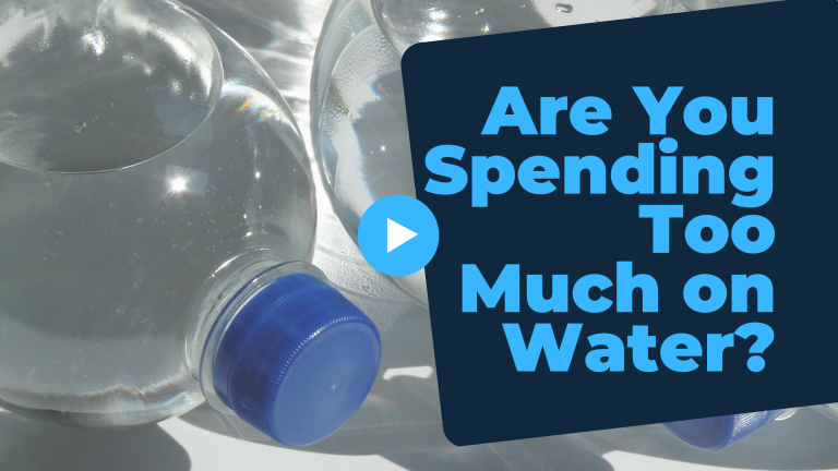 Are You Spending Too Much on Water?